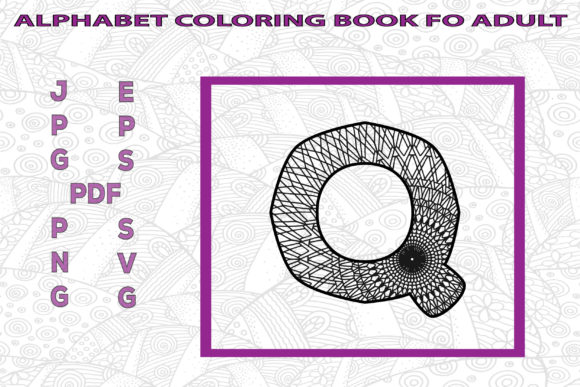 Alphabet Coloring Book for Adult Q Graphics Coloring Pages Amp