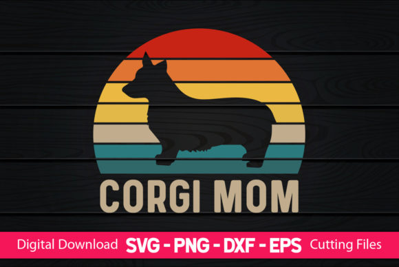 Corgi Mom: Graphics & Print Templates for Designers