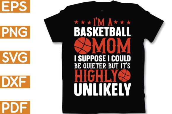 I'm a Basketball Mom Graphics & Crafts Review