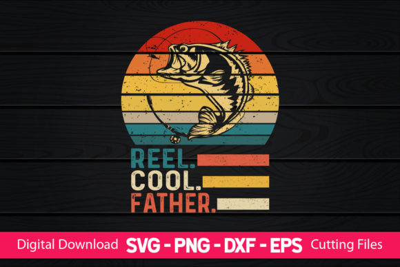 Reel Cool Father Graphics & Print Templates Review